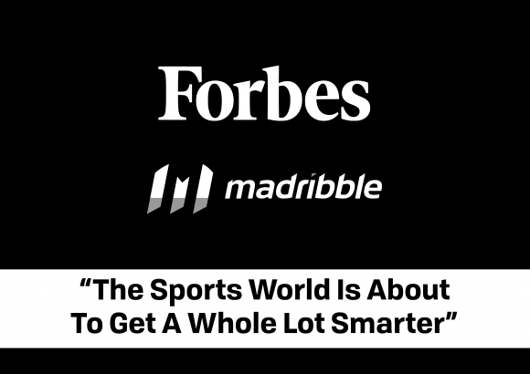 Madribble has been featured in Forbes: the future of the sports world